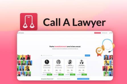 Call A Lawyer – Appel d’avocats en illimité avec accès à vie !